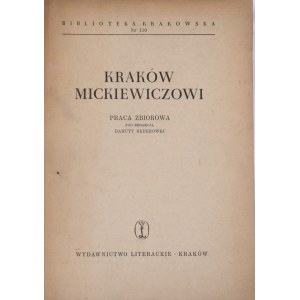 Biblioteka Krakowska nr 110 Kraków Mickiewiczowi.