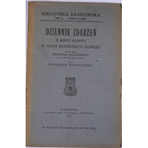 Biblioteka Krakowska nr 43 Dziennik zdarzeń w mieście Krakowie w czasie konfederacyi barskiej.