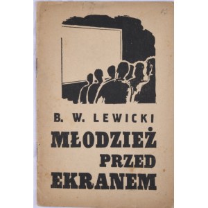 Lewicki B. W. - Młodzież przed ekranem