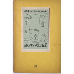 Otwinowski Stefan - Moje okolice