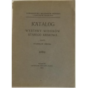 Katalog wystawy - Katalog wystawy widoków starego Krakowa.