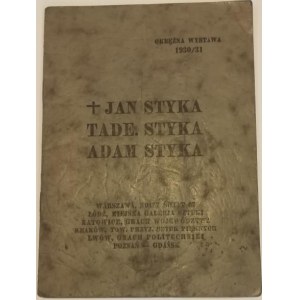 Katalog wystawy - Prace Jana,Tadeusza i Adama Styków 1930/31