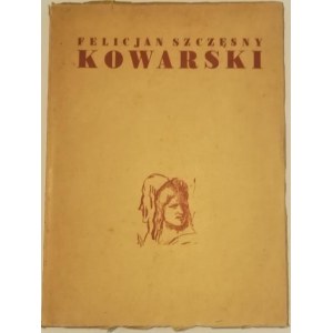 Katalog wystawy - Felicjan Szczęsny Kowarski.