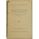 Katalog wystawy - Katalog Wystawy Kościuszkowskiej.