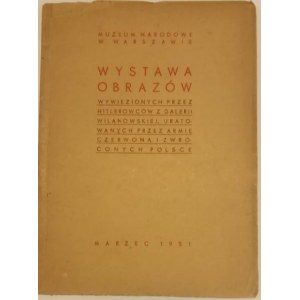 Katalog wystawy - Wystawa obrazów wywiezionych przez hitlerowców z Galerii Wilanowskiej