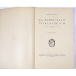 Zaruski Marjusz - Na bezdrożach tatrzańskich. Lwów 1934