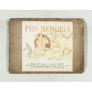 Józef Rapacki (1871 - 1929), „PRO MEMORIA” Prusak w Polsce (1915-1918)