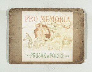 Józef Rapacki (1871 - 1929), „PRO MEMORIA” Prusak w Polsce (1915-1918)