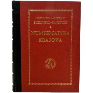 K. W. Stężyński-Bandtkie - Numismatyka Krajowa, tom I-II, Warszawa 1839-40, reprint
