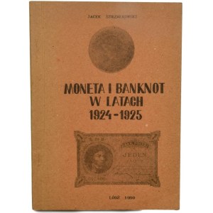 J. Strzałkowski - Moneta i banknot w latach 1924-1925
