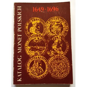 Kamiński - Kurpiewski, Katalog monet Jana Kazimierza i Jana Sobieskiego 1649-1696