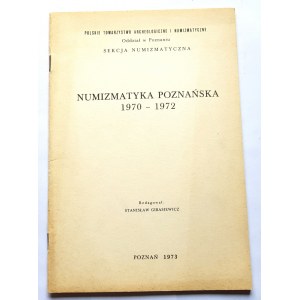 Stanisław Gibasiewicz - Numizmatyka Poznańska 1970-1972, Poznań 1973