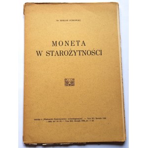Marian Gumowski - Moneta w starożytności, Kraków 1930