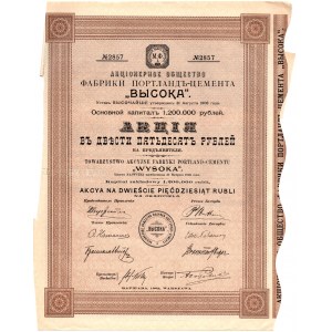 Towarzystwo Fabryk Portland Cementu WYSOKA Spółka Akcyjna - 250 rubli 1909