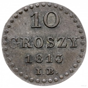 10 groszy 1813/IB, Warszawa; duże cyfry nominału; Plage...