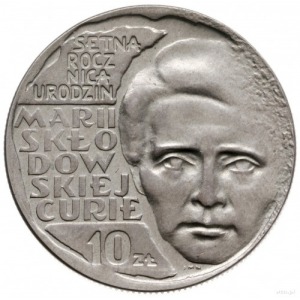 10 złotych 1967, Warszawa; Setna rocznica urodzin Marii...