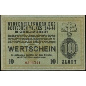 10 złotych 1943-1944; numeracja 0302541, niewypełniony ...