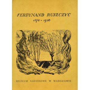 Muzeum Narodowe W Warszawie, FERDYNAND RUSZCZYC 1870-1936