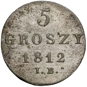 Księstwo Warszawskie, 5 groszy 1812 I.B. - data duża, wąsko