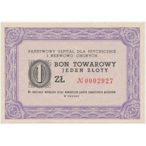 Toszek, Szpital dla Psychicznie i Nerwowo Chorych, 1 złoty