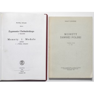 Zagórski, Monety i medale polskie i reprint katalogu Chełmińskiego (2szt)