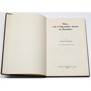 Münz- und Geldgeschichte Zürichs im Mittelalter, W.H. Schwarz, 1940