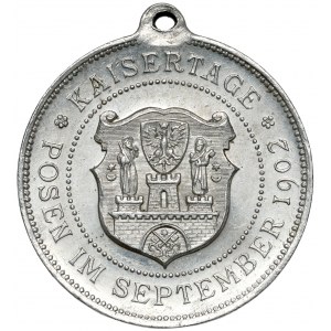 Medalik, Dni cesarskie w Poznaniu | KAISERTAGE POSEN... 1902