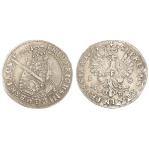 Germany Brandenburg 1 Ort 1699 SD Friedrich III(1688-1713). Averse: Crowned bust with sword righ...