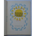 Kubiak Tadeusz • Piękna Podróż [Jerzy Desselberger]