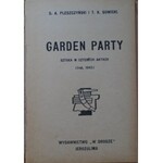 Pleszczyński Stanisław [Aleksander Żabczyński], Sowicki Tadeusz • Garden Party. Sztuka w czterech aktach (Irak, 1943)