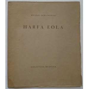 Pawlikowski Michał • Harfa Eola [Biblioteka Medycka]