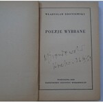 Broniewski Władysław • Poezje wybrane [dedykacja autorska]