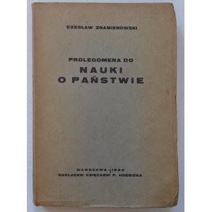 Znamierowski Czesław • Prolegomena do nauki o państwie