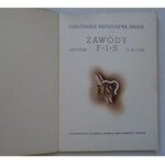 Narciarskie Mistrzostwa Świata. Zawody F.I.S. Zakopane 11-19 II. 1939