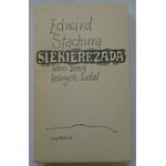 Stachura Edward • Siekierezada albo Zima leśnych ludzi