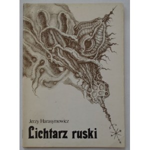 Harasymowicz Jerzy • Lichtarz ruski [dedykacja autorska]