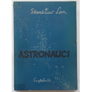 Lem Stanisław • Astronauci