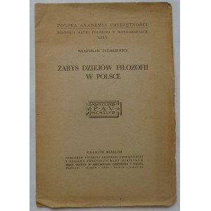 Tatarkiewicz Władysław • Zarys dziejów filozofii w Polsce [dedykacja autorska]