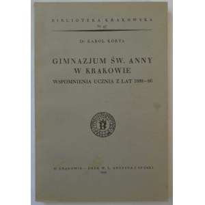 Korta Karol • Gimnazjum św. Anny w Krakowie. Wspomnienia ucznia z lat 1888-96