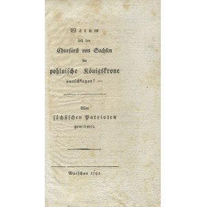 RŐMER, Karl Heinrich - Warum soll der Churfürst von Sachsen die pohlnische Königskrone ausschlagen?...