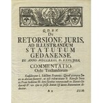 WILLENBERG, Samuel Friedrich - De Retorsione Juris Ad Illustrandum Statutum Gedanense. De A. MDCCXXIII. D...