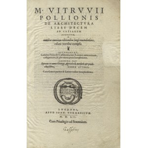 [WITRUWIUSZ] Vitruvius Pollio, Marcus - De architectura libri decem ad Caesarem Augustum...