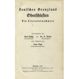 DEUTSCHES Grenzland Oberschlesien: ein Literaturnachweis / hrsg...