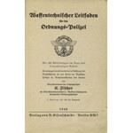 FISCHER, Karl - Waffentechnischer Leitfaden für die Ordnungs-Polizei / hrsg...