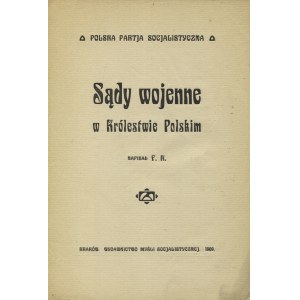 KON, Feliks - Sądy wojenne w Królestwie Polskim / napisał F. K. Kraków 1909...