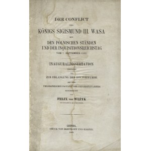 WĘŻYK, Feliks - Der Conflict des Königs Sigismund III...