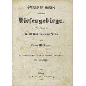 [KARKONOSZE] Willkomm, Ernst - Handbuch für Reisende durch das Riesengebirge (die Sudeten)...