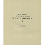 JAKUBOWSKI, Wojciech - 52 ekslibrisy rytował w miedzi. [Słowo wstępne Małgorzata Wendrychowska]. Gdynia 1988...