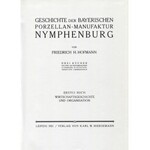 HOFMANN, Friedrich H. - Geschichte der Bayerischen Porzellan-Manufaktur Nymphenburg...