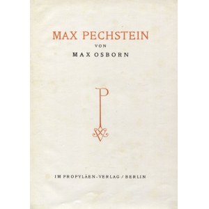 OSBORN, Max - Max Pechstein. Berlin [cop. 1922], Propyläen-Verlag. 26 cm, s. 245, [2], k. tabl. [8] z ilustr...